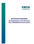 Advanced Framing: An Examination of its Practical Use in Residential Construction